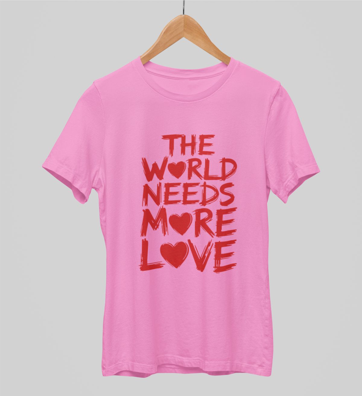Rosa UNISEX T-Shirts „The world needs more love“