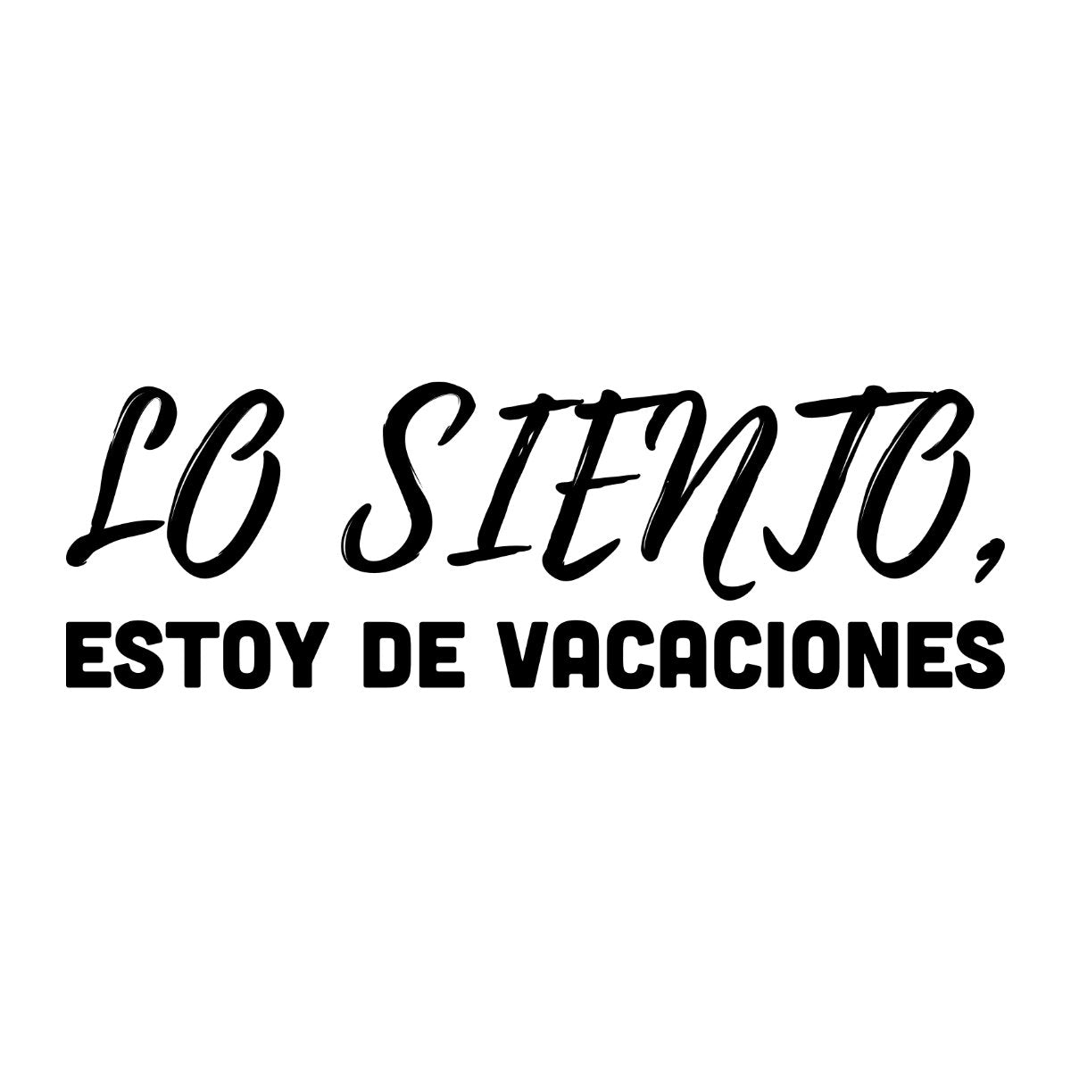 White T-shirt Sorry, I'm on vacation